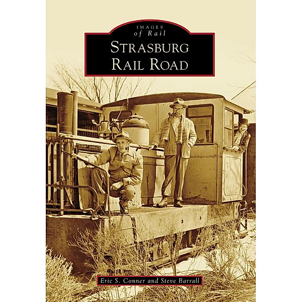 Strasburg Rail Road, Eric S. Conner