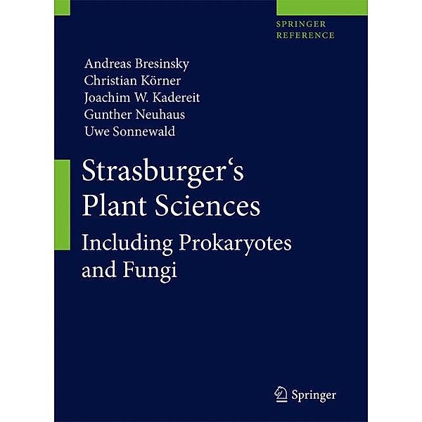 Strasburger's Plant Sciences, Andreas Bresinsky, Christian Körner, Joachim W. Kadereit, Gunther Neuhaus, Uwe Sonnewald