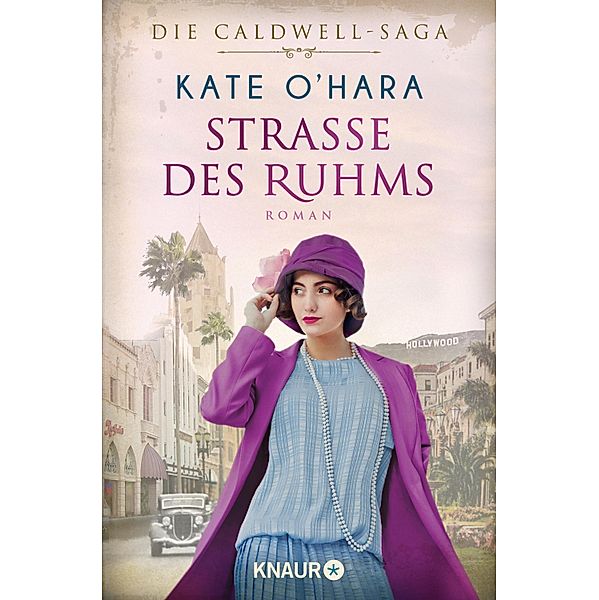 Strasse des Ruhms / Caldwell-Saga Bd.3, Kate O'Hara