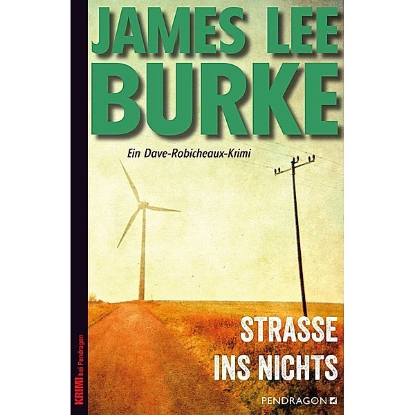 Strasse ins Nichts / Dave Robicheaux Bd.11, James Lee Burke