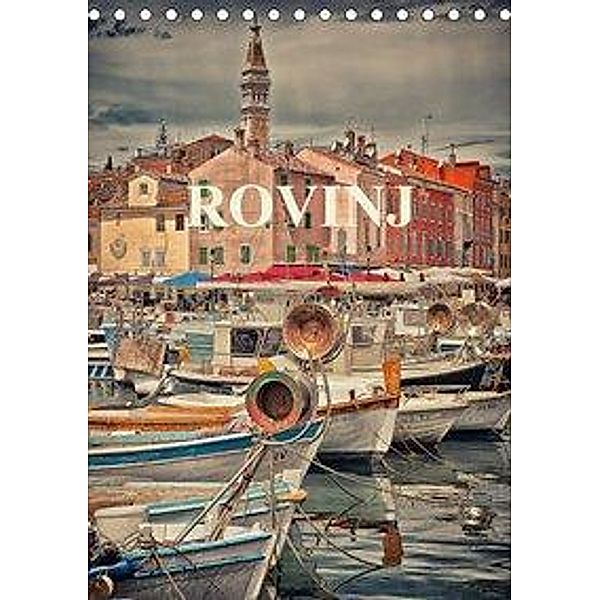 Strassen-Impressionen Rovinj (Tischkalender 2020 DIN A5 hoch), Viktor Gross