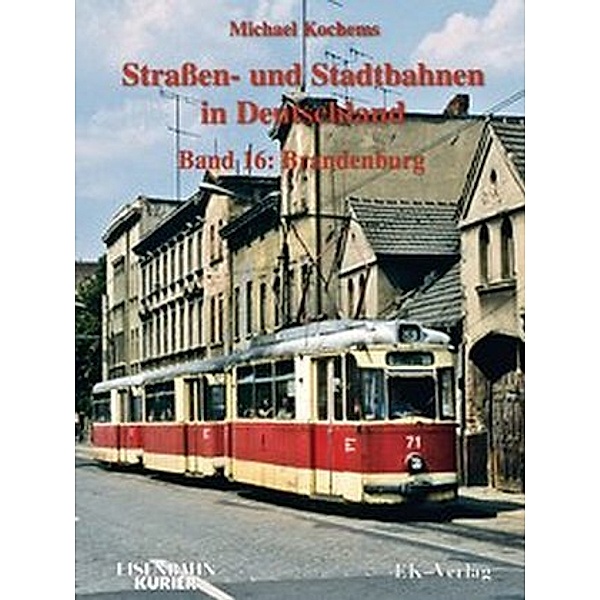 Strassen- und Stadtbahnen in Deutschland / Straßen- und Stadtbahnen in Deutschland, Michael Kochems