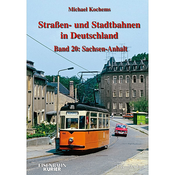 Strassen- und Stadtbahnen in Deutschland / Straßen- und Stadtbahnen in Deutschland, Michael Kochems