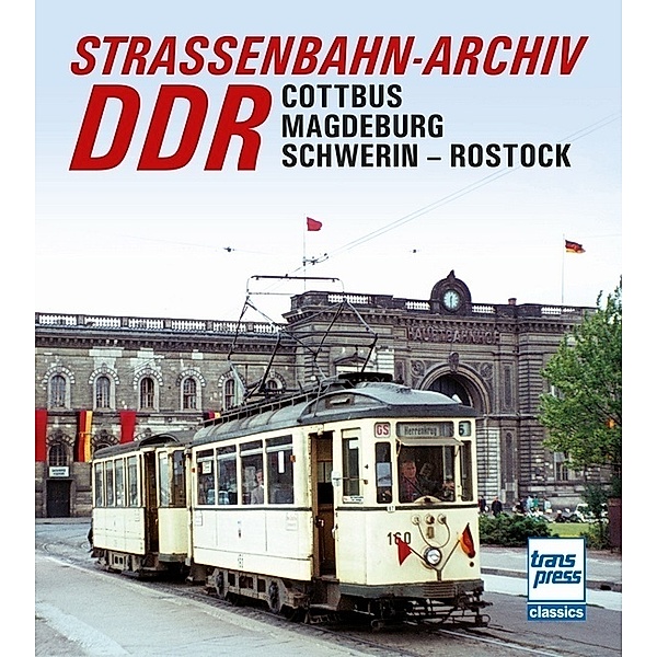 Strassenbahn-Archiv DDR, Gerhard Bauer