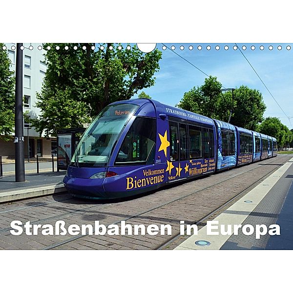 Straßenbahnen in Europa (Wandkalender 2021 DIN A4 quer), Wolfgang Gerstner