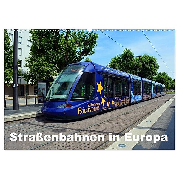 Strassenbahnen in Europa (Wandkalender 2024 DIN A2 quer), CALVENDO Monatskalender, Wolfgang Gerstner