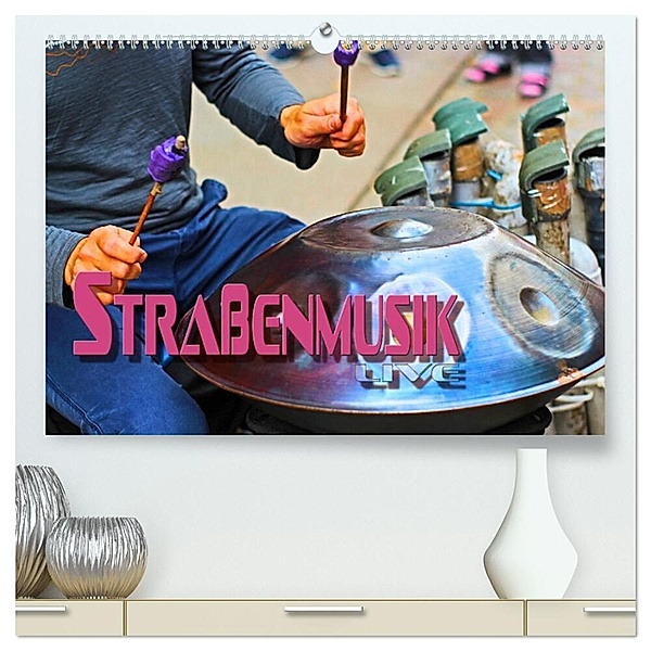 Strassenmusik live (hochwertiger Premium Wandkalender 2024 DIN A2 quer), Kunstdruck in Hochglanz, Renate Bleicher