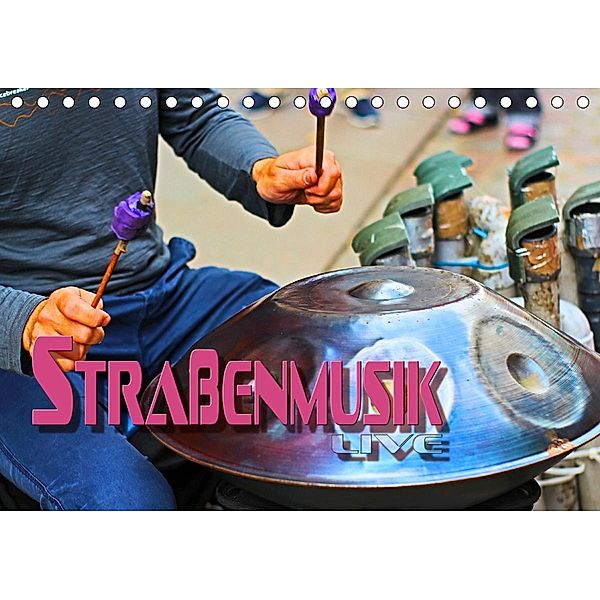 Straßenmusik live (Tischkalender 2021 DIN A5 quer), Renate Bleicher