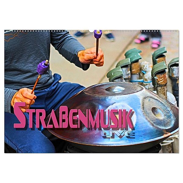 Strassenmusik live (Wandkalender 2025 DIN A2 quer), CALVENDO Monatskalender, Calvendo, Renate Bleicher