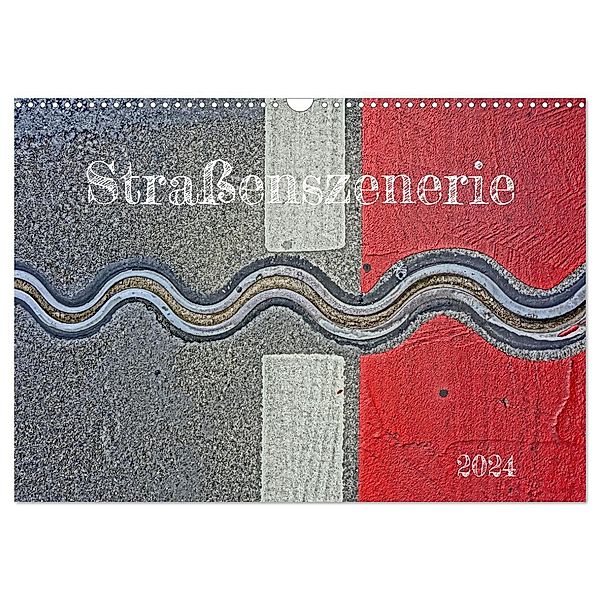 Strassenszenerie (Wandkalender 2024 DIN A3 quer), CALVENDO Monatskalender, Calvendo, Andreas Marutschke