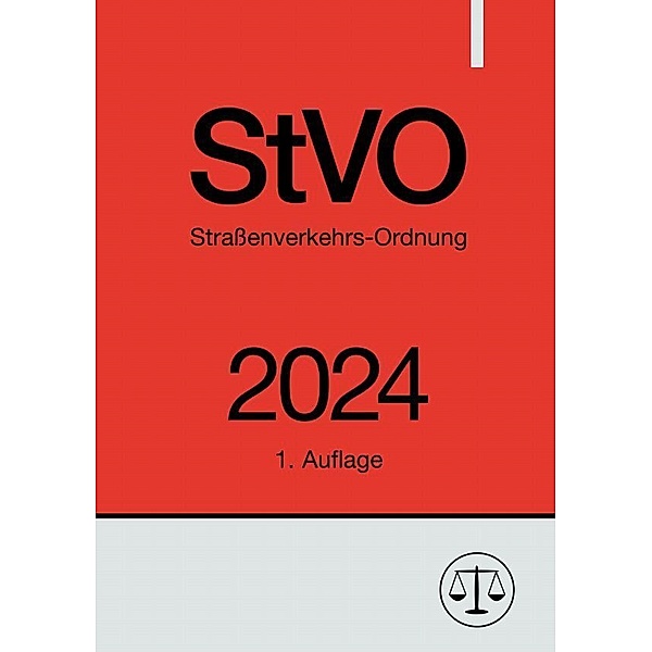 Straßenverkehrs-Ordnung - StVO 2024, Ronny Studier