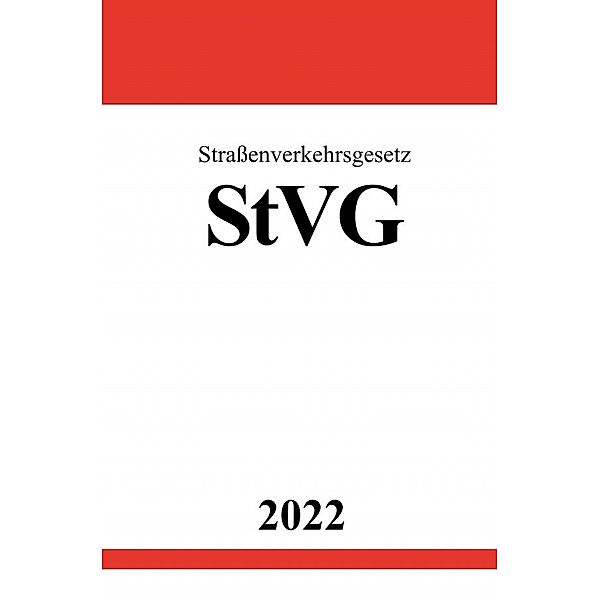 Straßenverkehrsgesetz StVG 2022, Ronny Studier