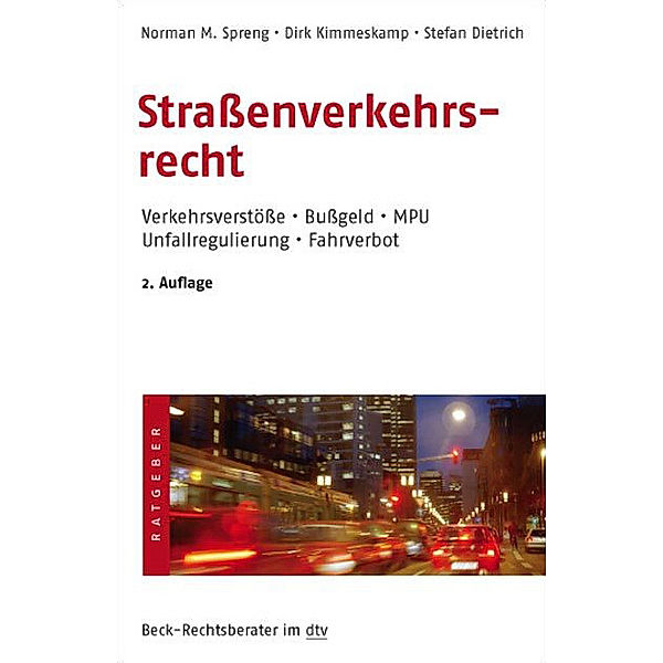 Strassenverkehrsrecht, Norman M. Spreng, Stefan Dietrich, Dirk Kimmeskamp