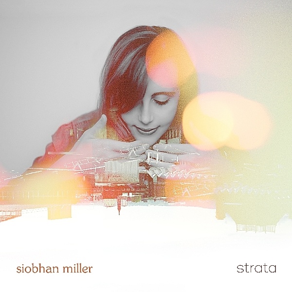 Strata (Vinyl), Siobhan Miller