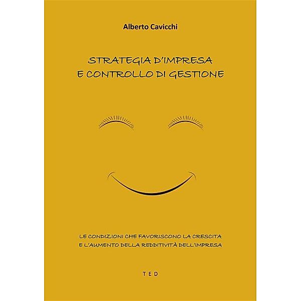 Strategia d'impresa e controllo di gestione, Alberto Cavicchi