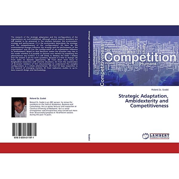 Strategic Adaptation, Ambidexterity and Competitiveness, Roland Zs. Szabó