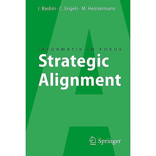 Strategic Alignment, Iman Bashiri, Christoph Engels, Marcus Heinzelmann