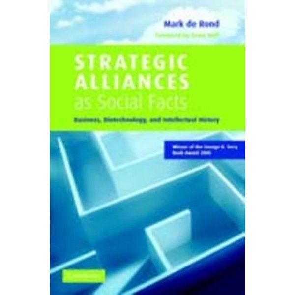 Strategic Alliances as Social Facts, Mark De Rond