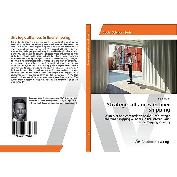Strategic alliances in liner shipping, Martin Liebl