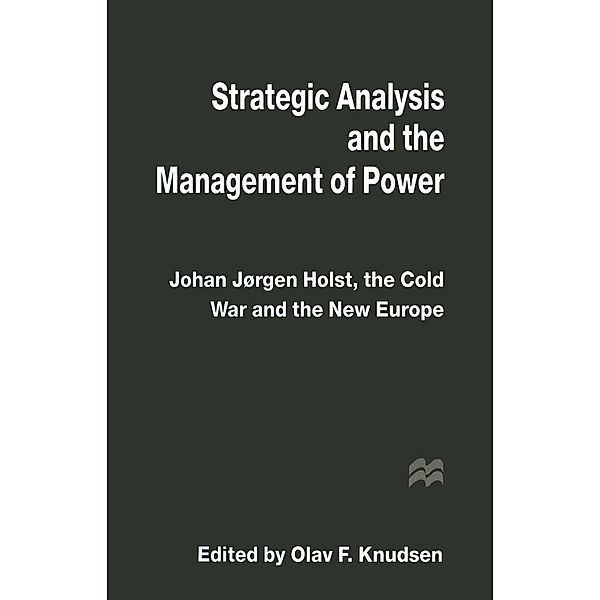 Strategic Analysis and the Management of Power