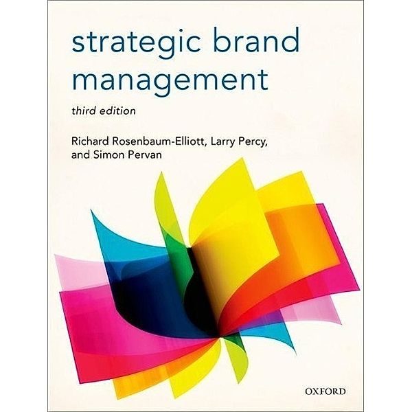 Strategic Brand Management, Richard Rosenbaum-Elliott, Larry Percy, Simon Pervan