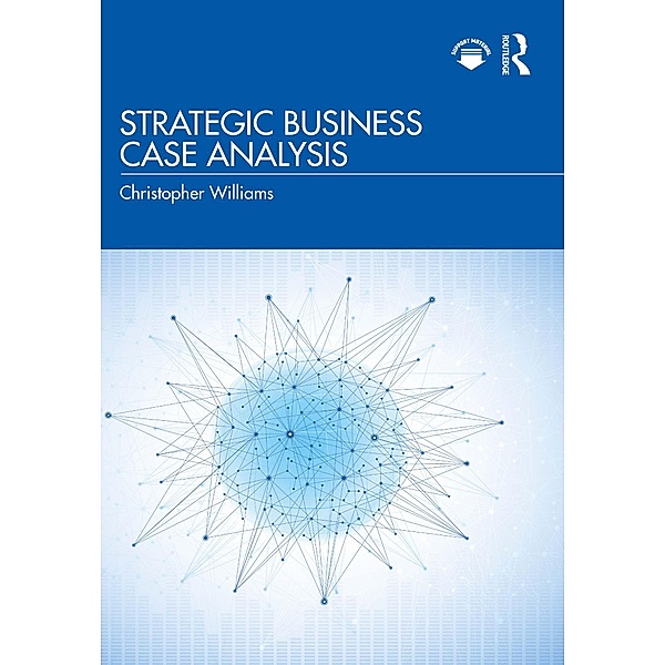 Strategic Business Case Analysis, Christopher Williams