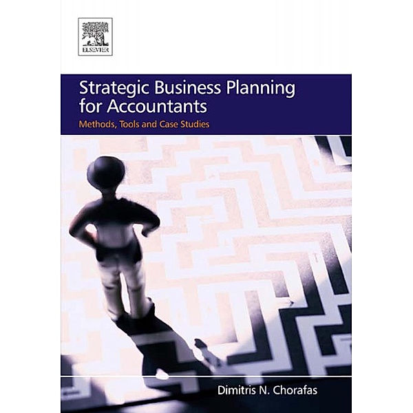 Strategic Business Planning for Accountants, Dimitris N. Chorafas