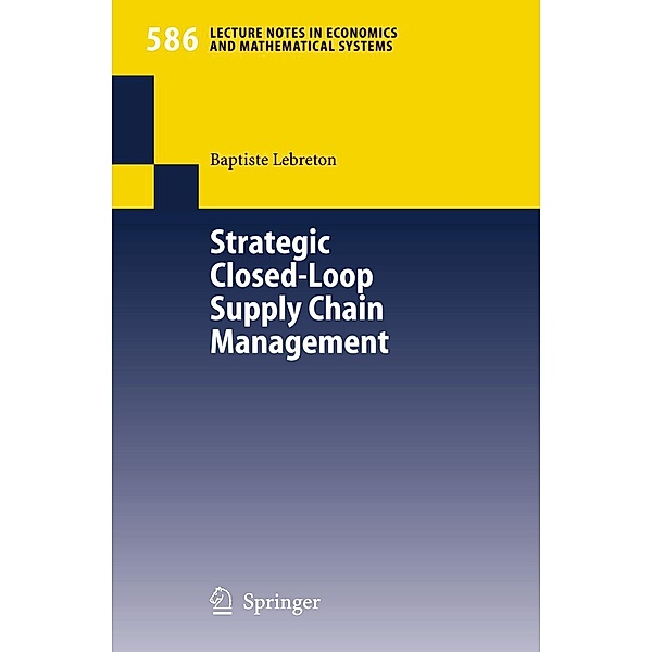 Strategic Closed-Loop Supply Chain Management, Baptiste Lebreton