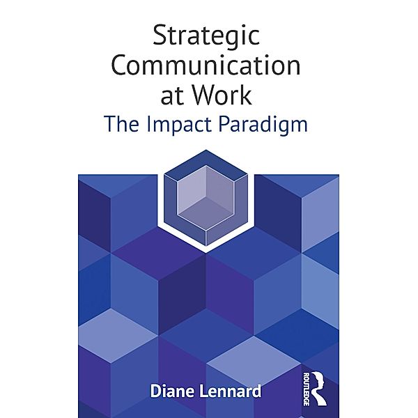 Strategic Communication at Work, Diane Lennard