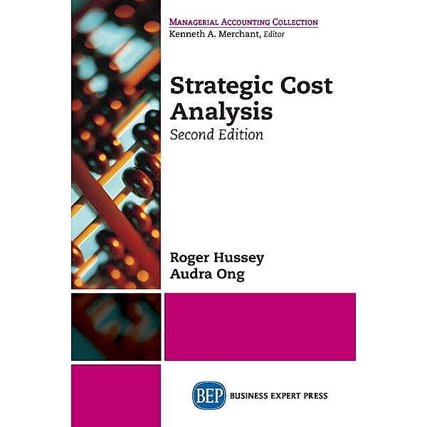 Strategic Cost Analysis, Second Edition, Roger Hussey, Audra Ong