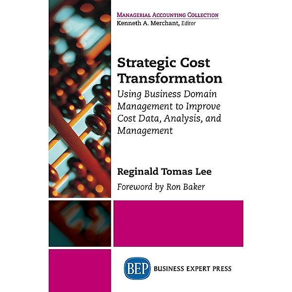 Strategic Cost Transformation, Reginald Tomas Lee