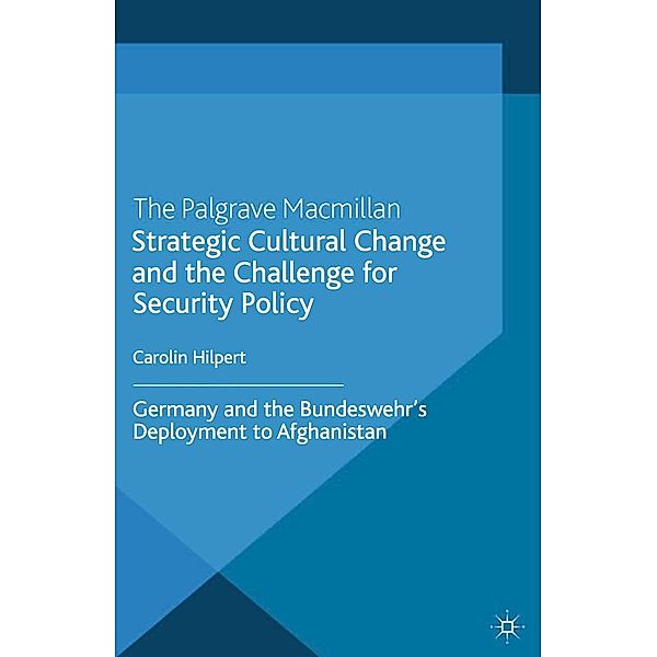 Strategic Cultural Change and the Challenge for Security Policy / New Security Challenges, C. Hilpert