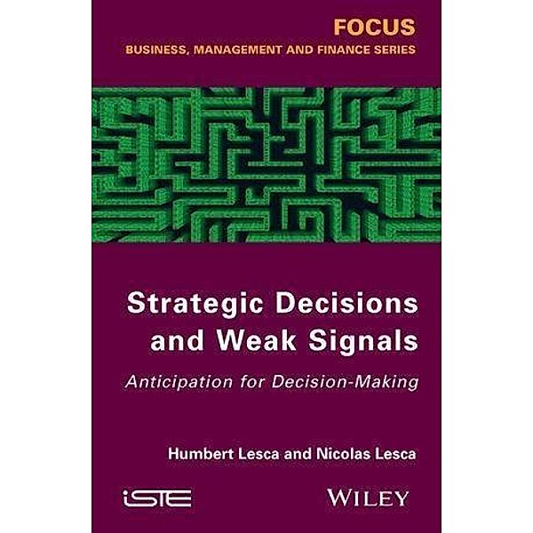 Strategic Decisions and Weak Signals, Humbert Lesca, Nicolas Lesca