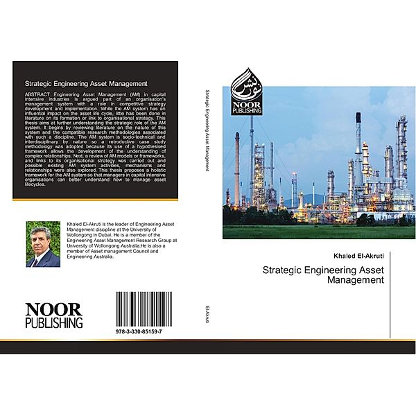 Strategic Engineering Asset Management, Khaled El-Akruti