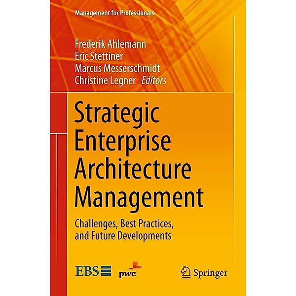 Strategic Enterprise Architecture Management / Management for Professionals