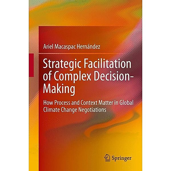 Strategic Facilitation of Complex Decision-Making, Ariel Macaspac Hernández