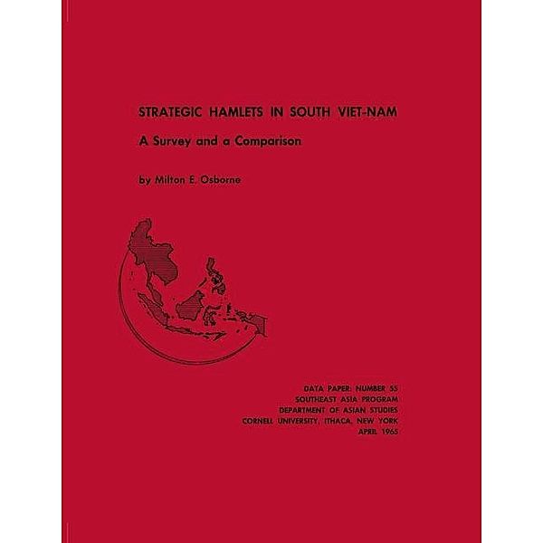 Strategic Hamlets in South Vietnam, Milton E. Osborne