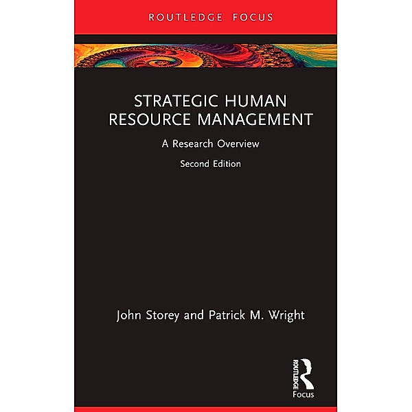 Strategic Human Resource Management, John Storey, Patrick M. Wright