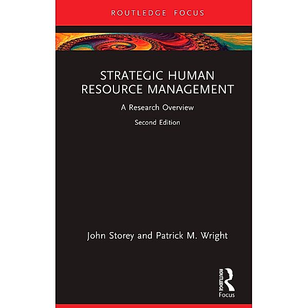 Strategic Human Resource Management, John Storey, Patrick M. Wright