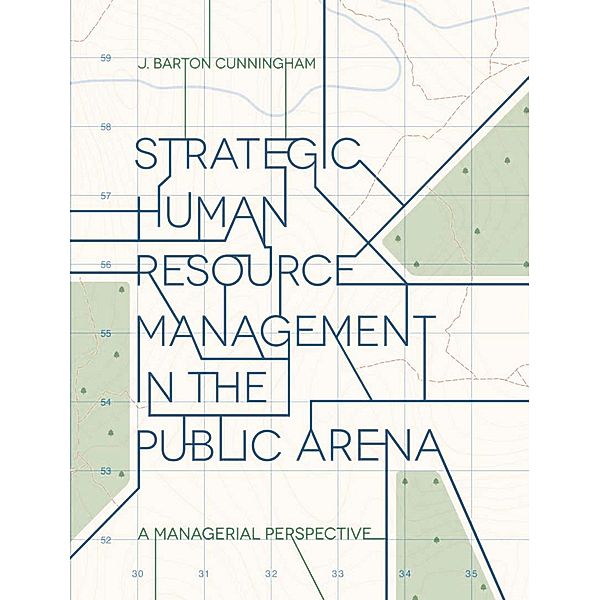 Strategic Human Resource Management in the Public Arena, John Cunningham