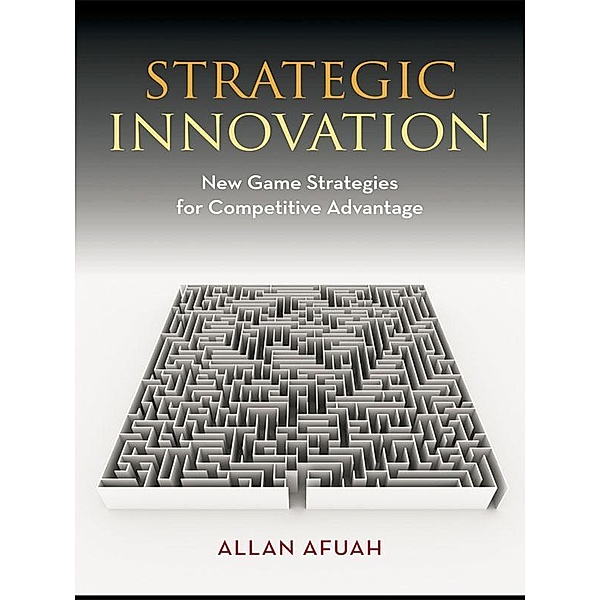 Strategic Innovation, Allan Afuah