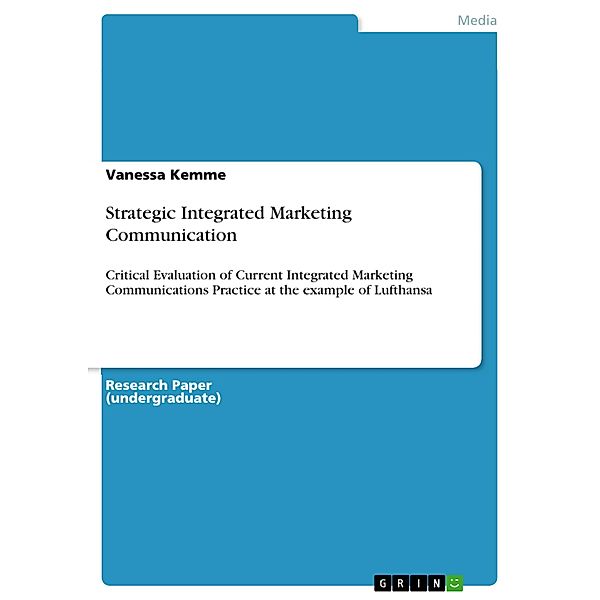 Strategic Integrated Marketing Communication, Vanessa Kemme
