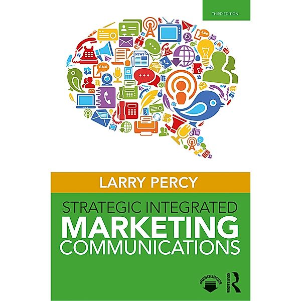 Strategic Integrated Marketing Communications, Larry Percy