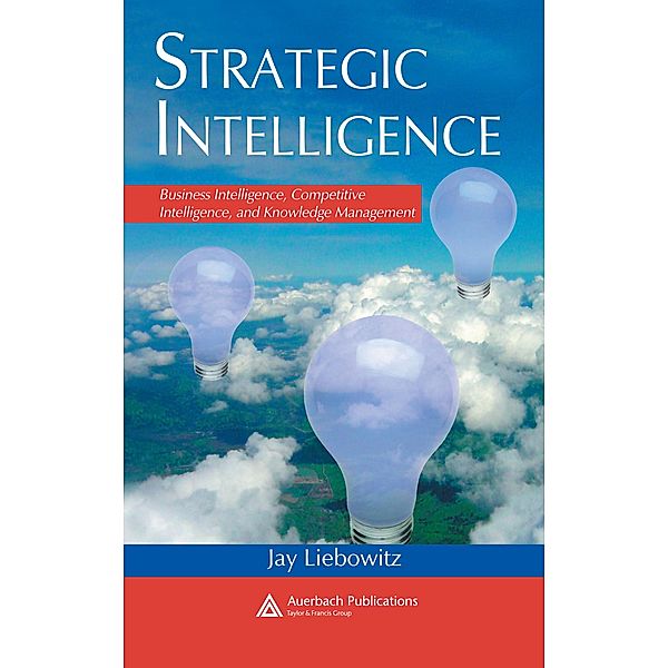 Strategic Intelligence, Jay Liebowitz