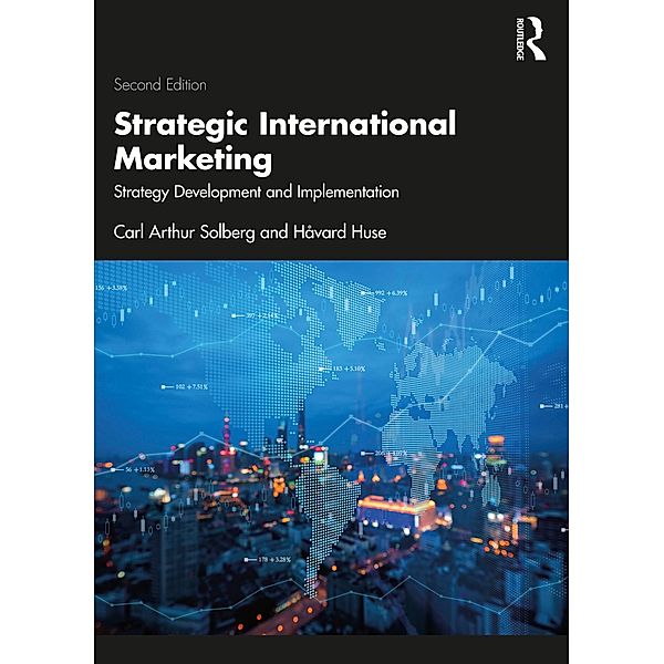 Strategic International Marketing, Carl Arthur Solberg, Håvard Huse