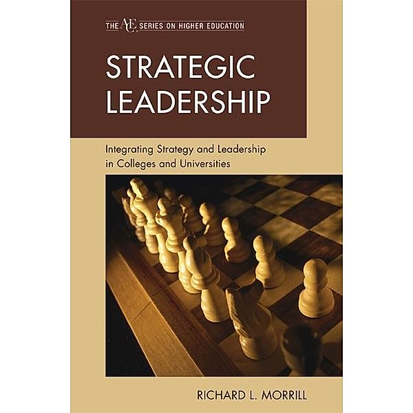 Strategic Leadership, Richard L. Morrill