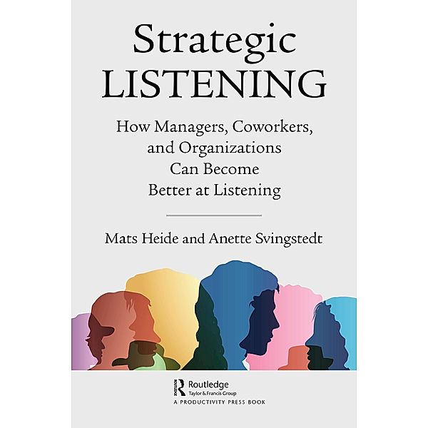 Strategic Listening, Mats Heide, Anette Svingstedt