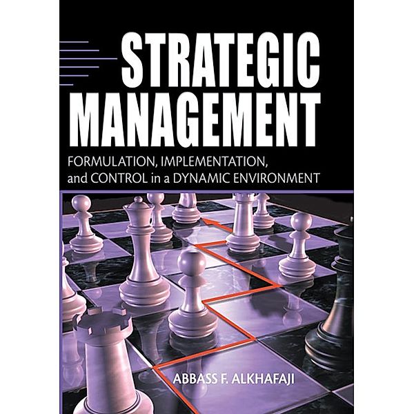 Strategic Management, Abbass Alkhafaji, Richard Alan Nelson