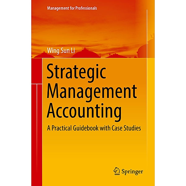 Strategic Management Accounting, Wing Sun Li