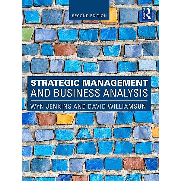 Strategic Management and Business Analysis, Wyn Jenkins, Dave Williamson
